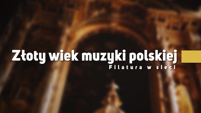 Złoty wiek muzyki polskiej – grafika tytułowa projektu Filatura w sieci